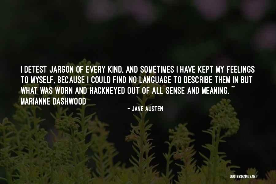 Describe Myself Quotes By Jane Austen