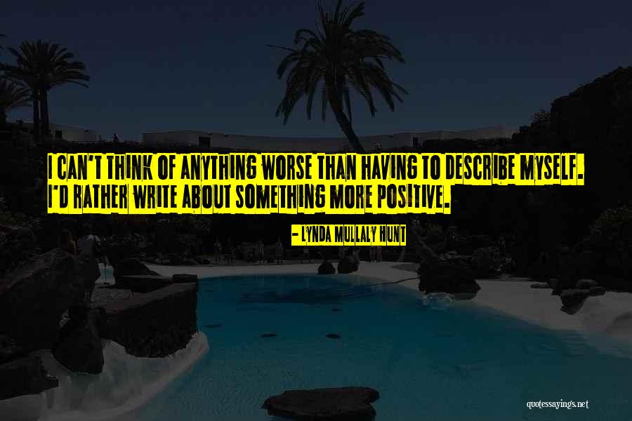 Describe Myself Quotes By Lynda Mullaly Hunt Describe Myself Quotes By Lynda Mullaly Hunt