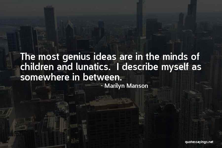 Describe Myself Quotes By Marilyn Manson Describe Myself Quotes By Marilyn Manson