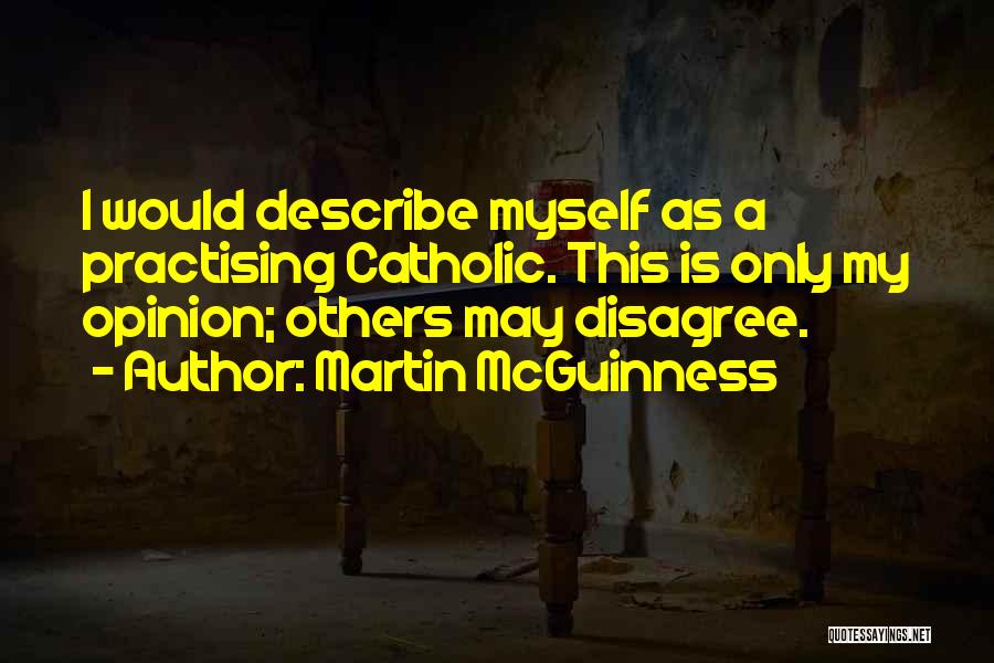 Describe Myself Quotes By Martin McGuinness