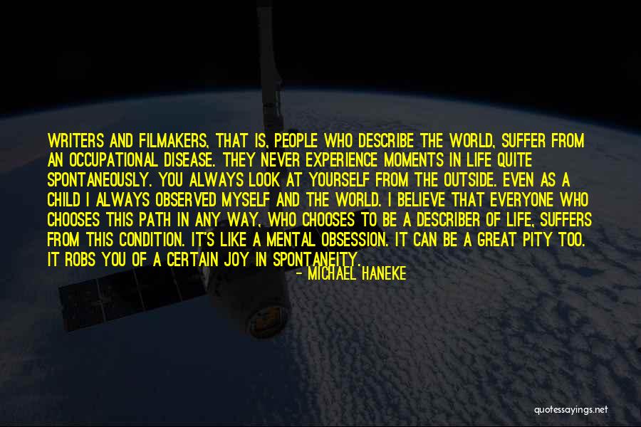 Describe Myself Quotes By Michael Haneke Describe Myself Quotes By Michael Haneke