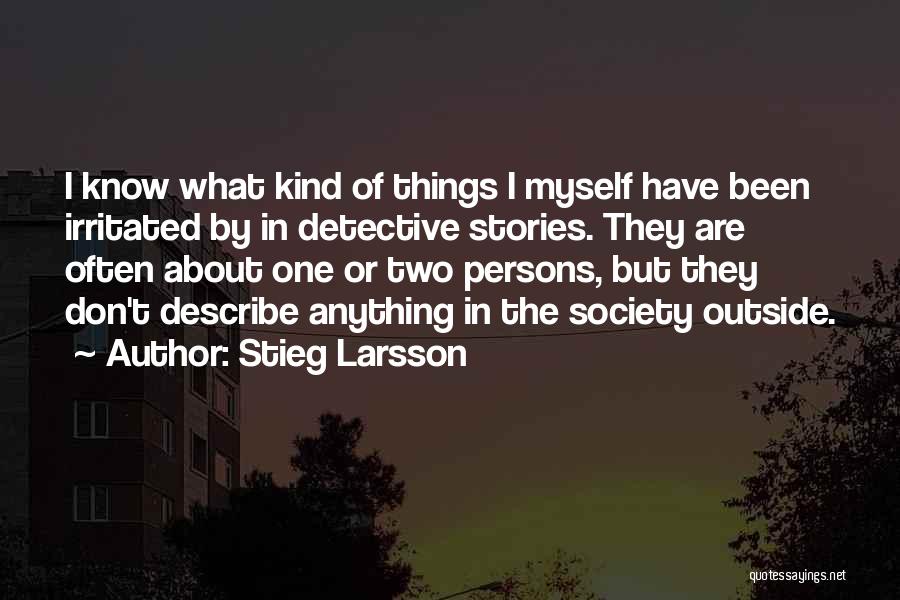 Describe Myself Quotes By Stieg Larsson