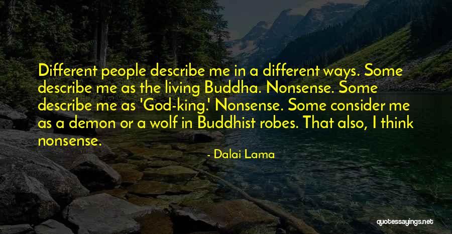 Describe Other Ways Quotes By Dalai Lama Describe Other Ways Quotes By Dalai Lama