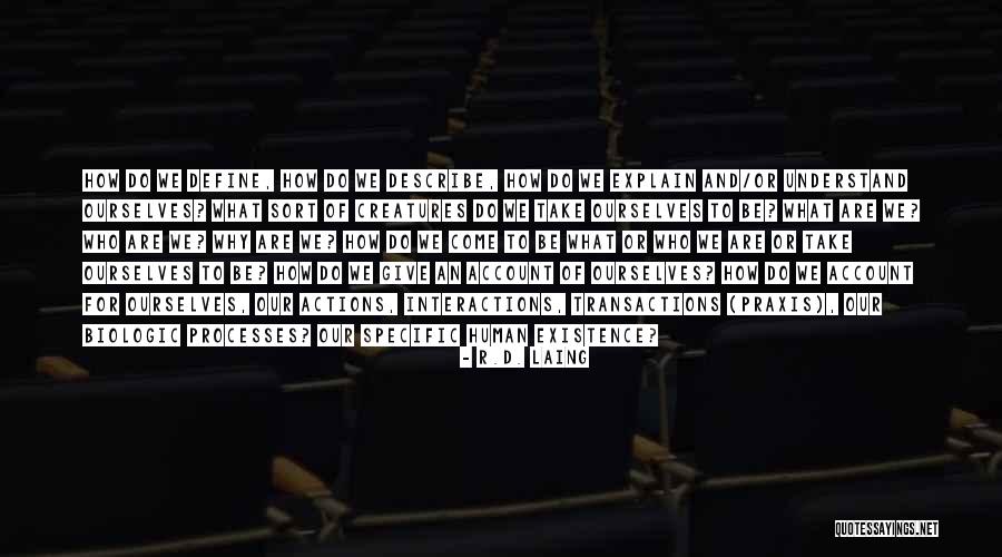 Describe Quotes By R.D. Laing Describe Quotes By R.D. Laing