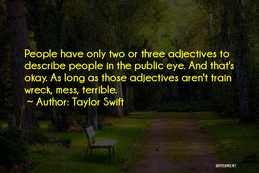 Describe Quotes By Taylor Swift