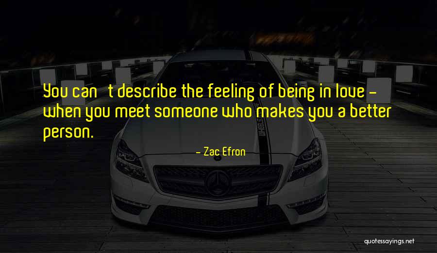 Describe Someone Quotes By Zac Efron Describe Someone Quotes By Zac Efron