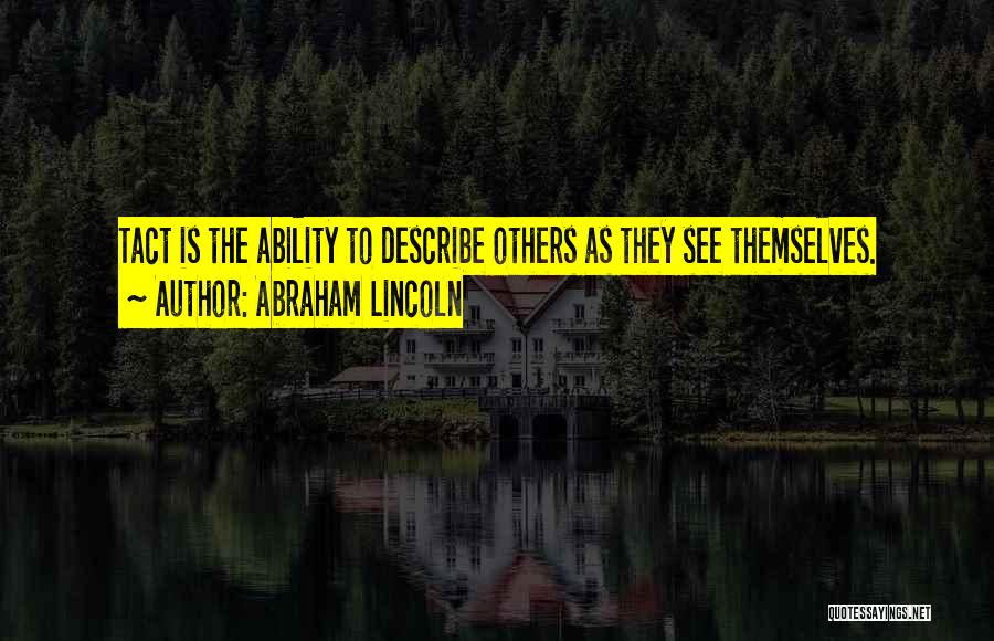 Describe Yourself Funny Quotes By Abraham Lincoln