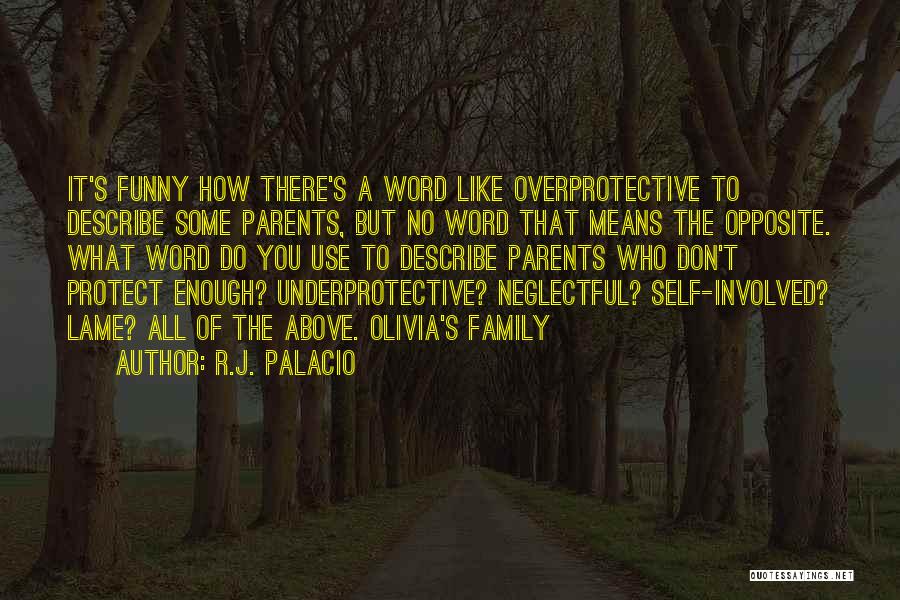 Describe Yourself Funny Quotes By R.J. Palacio
