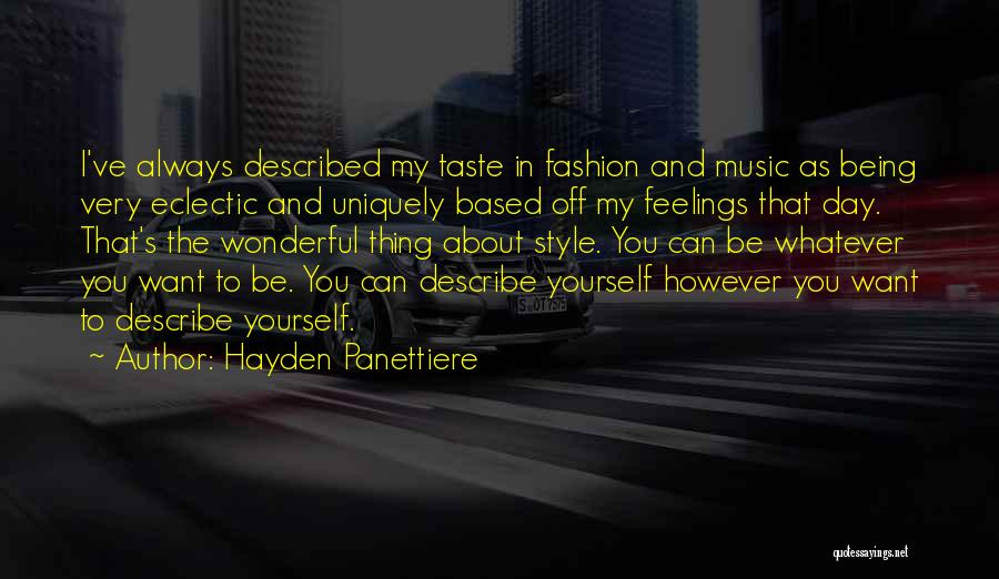 Describe Yourself Quotes By Hayden Panettiere