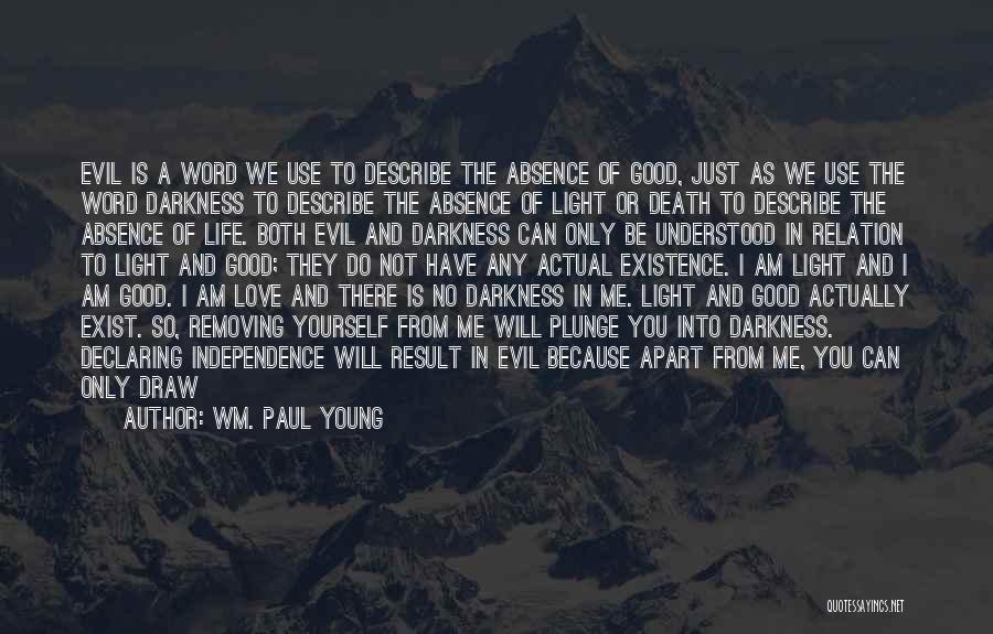 Describe Yourself Quotes By Wm. Paul Young