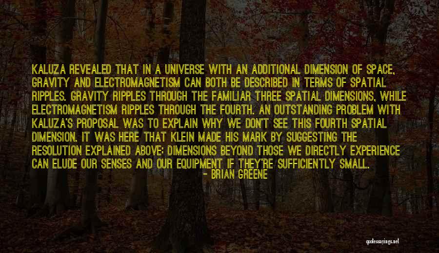 Described To A T Quotes By Brian Greene Described To A T Quotes By Brian Greene