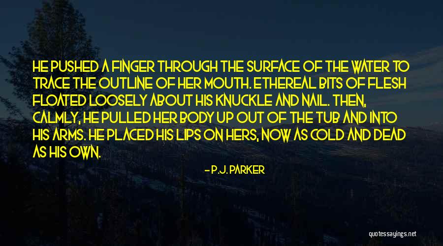 Describes An Elephant Quotes By P.J. Parker Describes An Elephant Quotes By P.J. Parker
