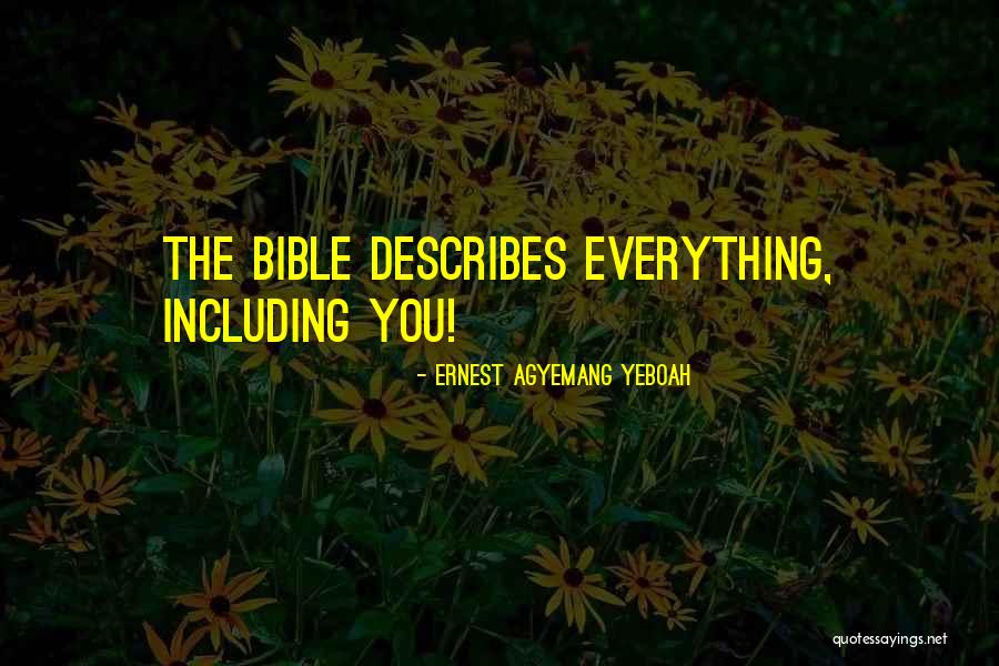 Describes Quotes By Ernest Agyemang Yeboah Describes Quotes By Ernest Agyemang Yeboah