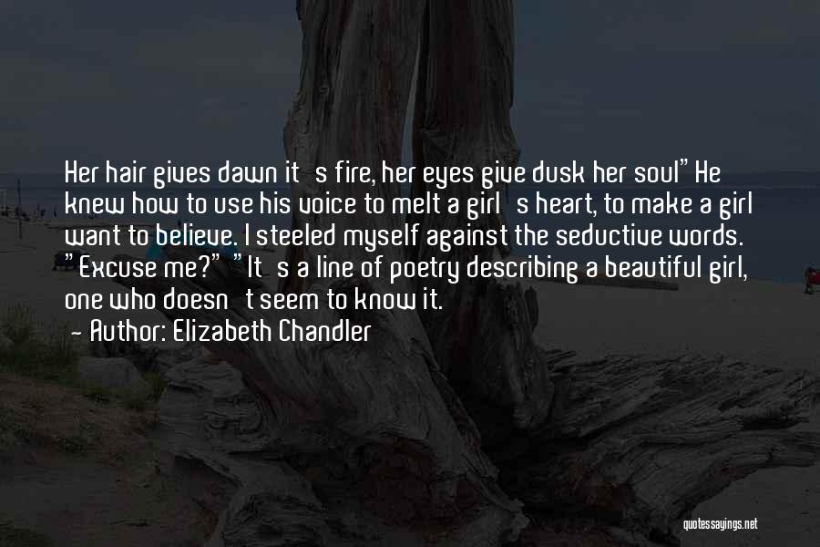 Describing A Beautiful Girl Quotes By Elizabeth Chandler