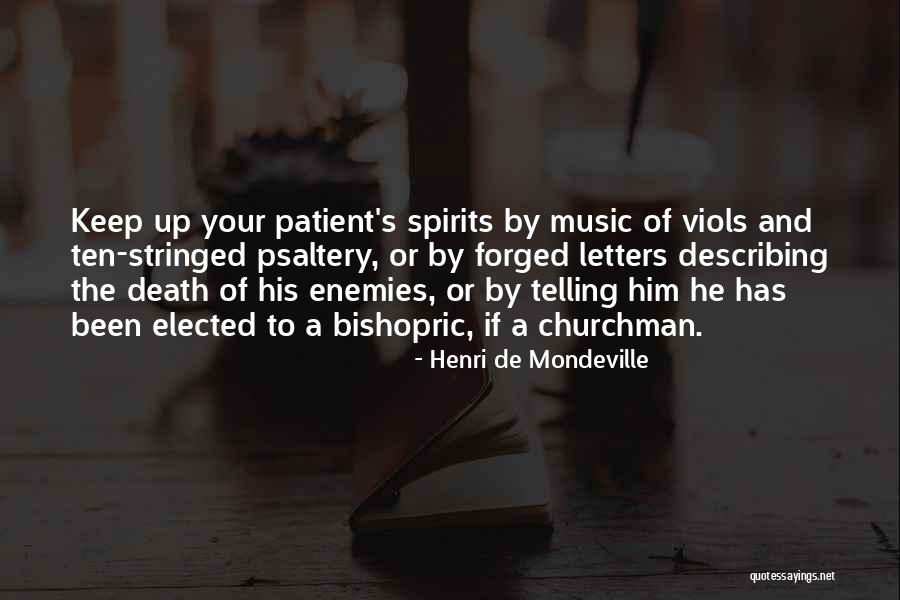 Describing Him Quotes By Henri De Mondeville