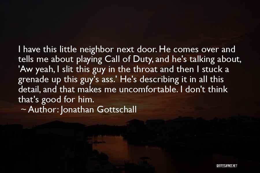 Describing Him Quotes By Jonathan Gottschall