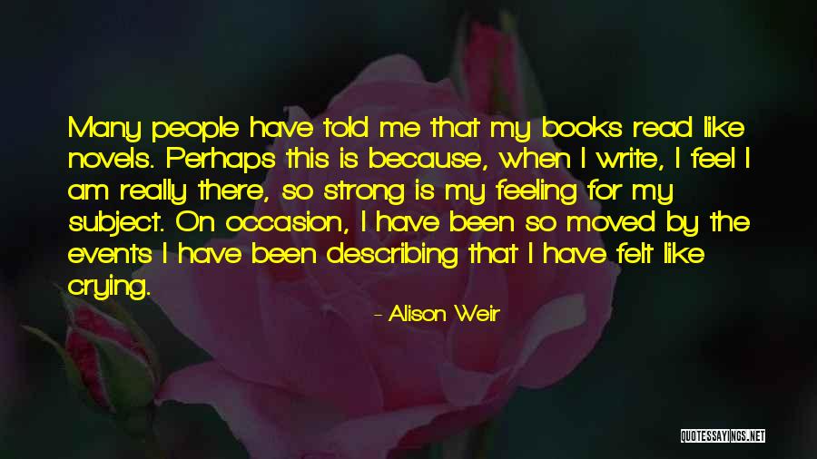 Describing Me Quotes By Alison Weir Describing Me Quotes By Alison Weir