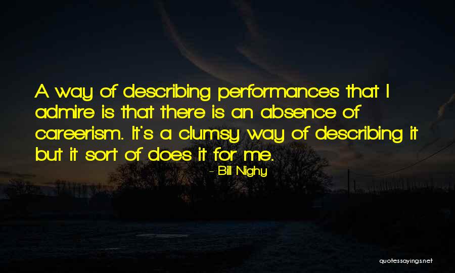 Describing Me Quotes By Bill Nighy Describing Me Quotes By Bill Nighy