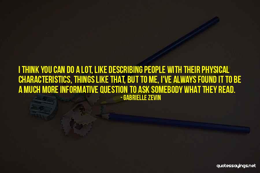 Describing Me Quotes By Gabrielle Zevin Describing Me Quotes By Gabrielle Zevin