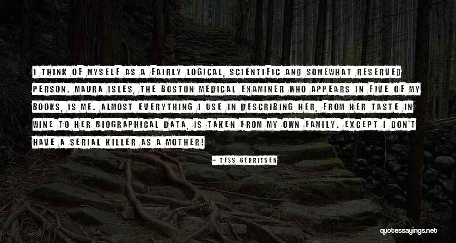 Describing Me Quotes By Tess Gerritsen Describing Me Quotes By Tess Gerritsen