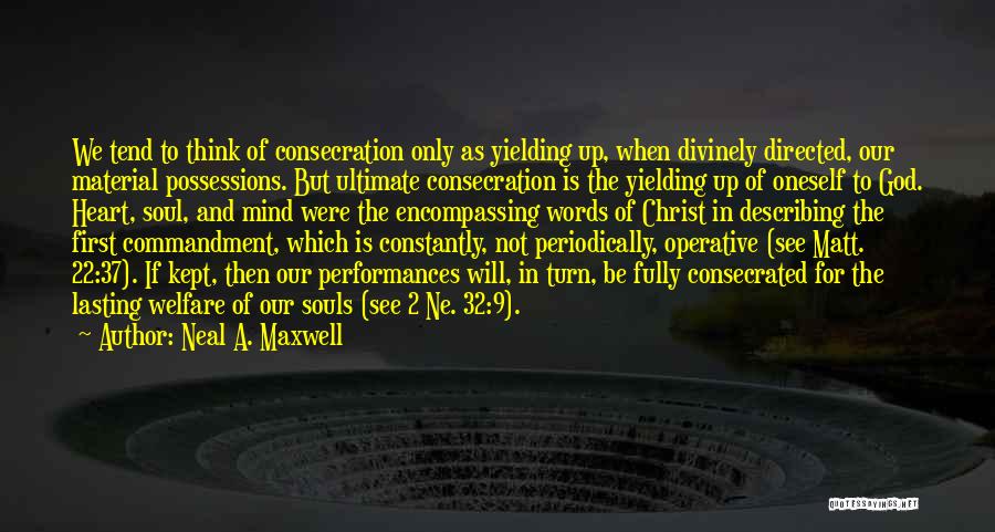 Describing Oneself Quotes By Neal A. Maxwell