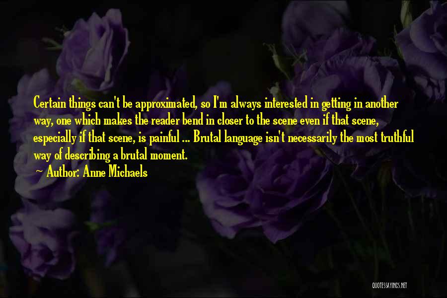 Describing Quotes By Anne Michaels