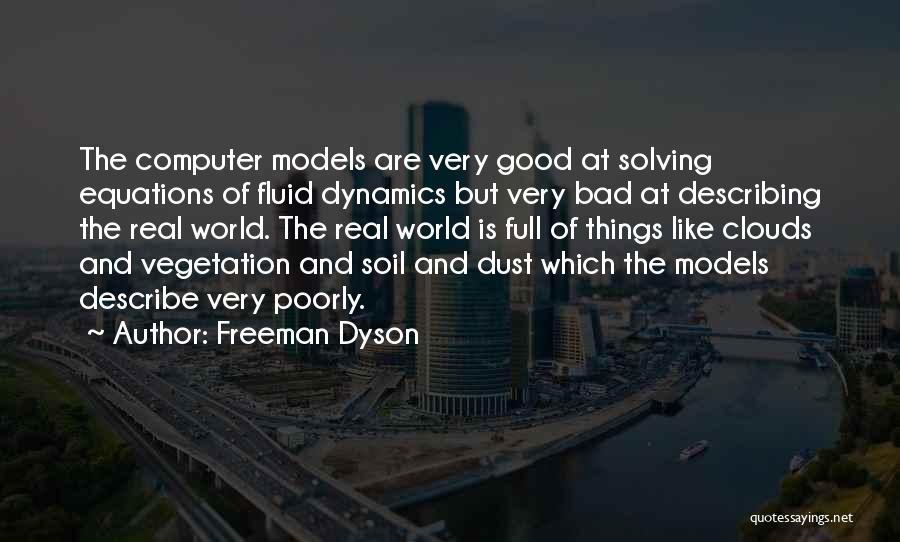 Describing Quotes By Freeman Dyson