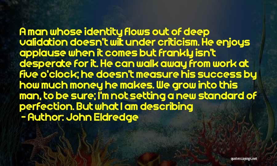 Describing Quotes By John Eldredge