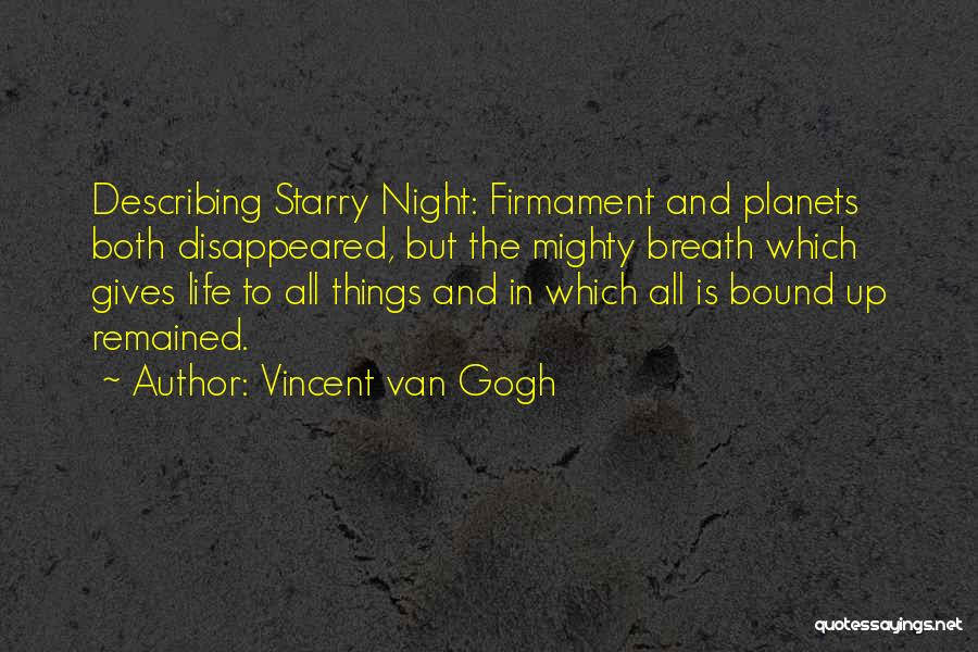 Describing Quotes By Vincent Van Gogh