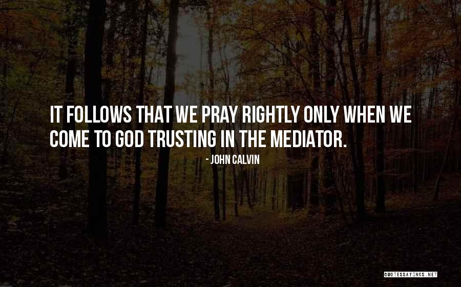 Descries Quotes By John Calvin Descries Quotes By John Calvin