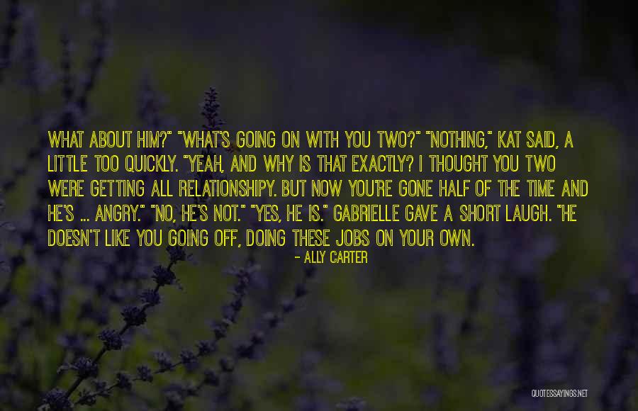 Descripcion De Puesto Quotes By Ally Carter Descripcion De Puesto Quotes By Ally Carter