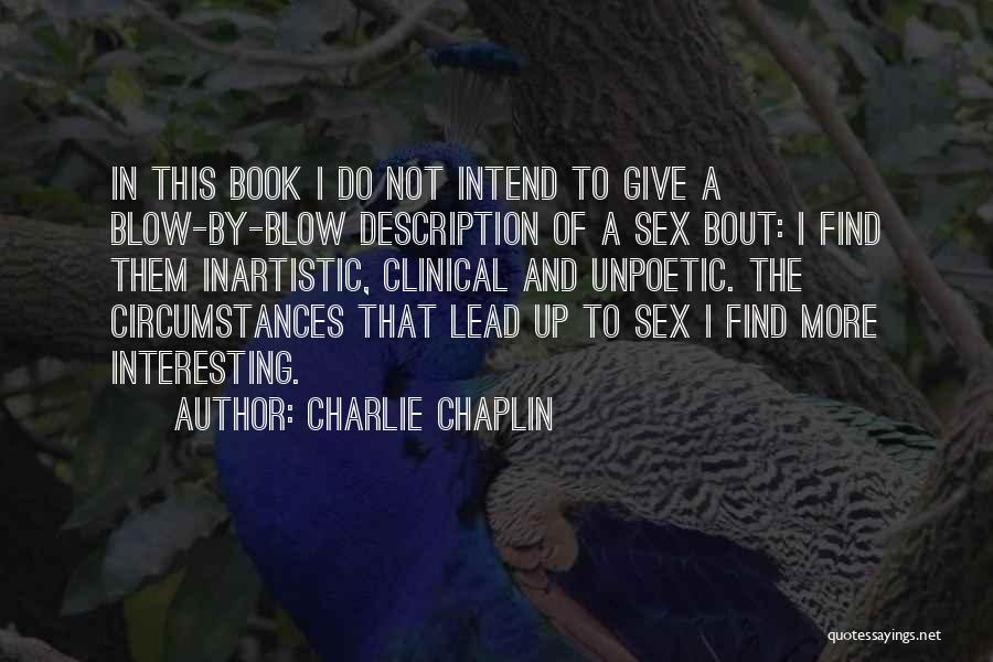 Description Quotes By Charlie Chaplin