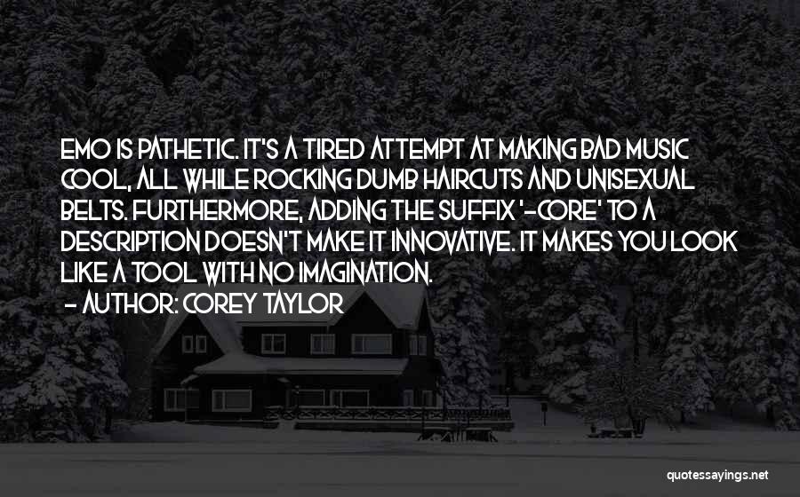 Description Quotes By Corey Taylor