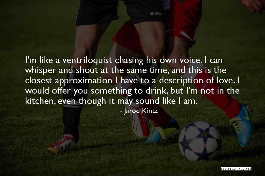 Description Quotes By Jarod Kintz