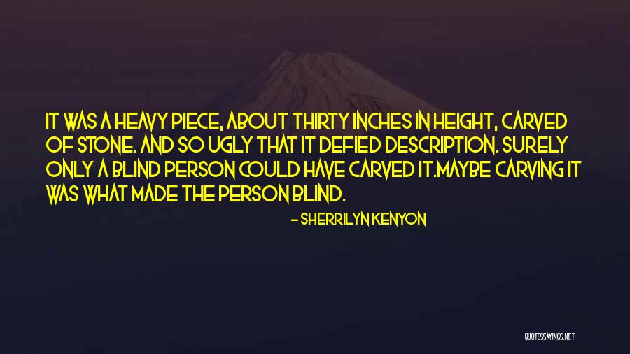 Description Quotes By Sherrilyn Kenyon