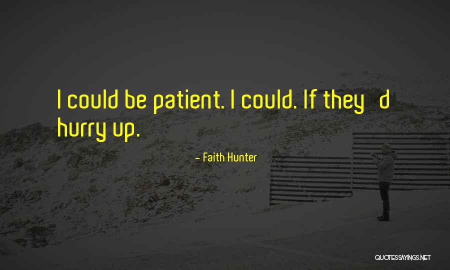 Description The Business Quotes By Faith Hunter Description The Business Quotes By Faith Hunter