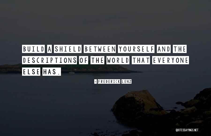 Description Yourself Quotes By Frederick Lenz Description Yourself Quotes By Frederick Lenz