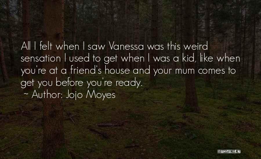 Descriptive Writing Quotes By Jojo Moyes