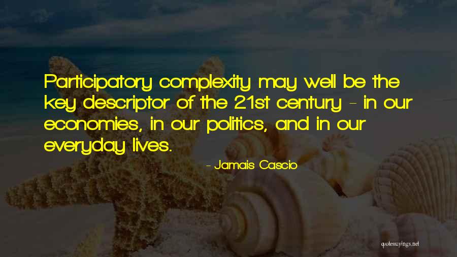 Descriptor Quotes By Jamais Cascio Descriptor Quotes By Jamais Cascio