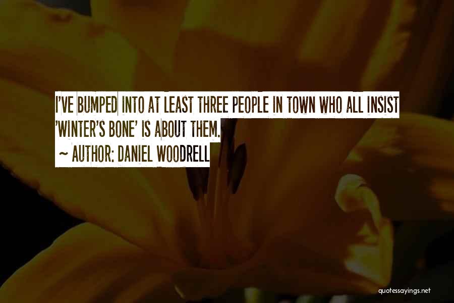 Descrptions Quotes By Daniel Woodrell
