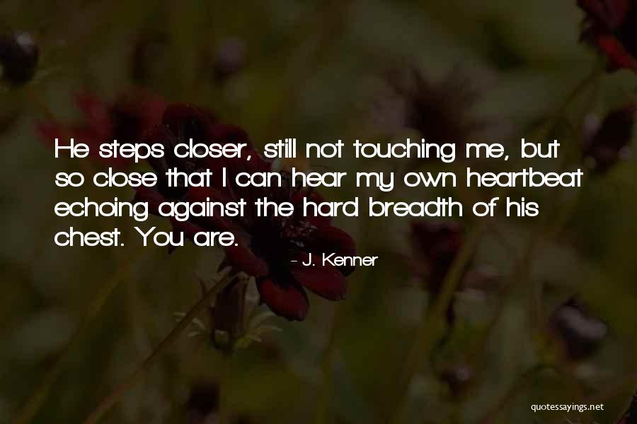 Descubierta Nave Quotes By J. Kenner Descubierta Nave Quotes By J. Kenner