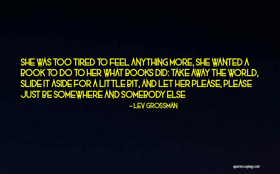 Descubridor Quotes By Lev Grossman Descubridor Quotes By Lev Grossman
