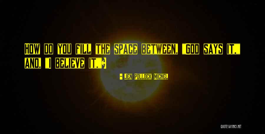 Descubrimientos Quotes By Jen Pollock Michel Descubrimientos Quotes By Jen Pollock Michel
