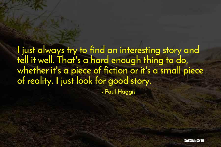 Descubrimientos Quotes By Paul Haggis Descubrimientos Quotes By Paul Haggis