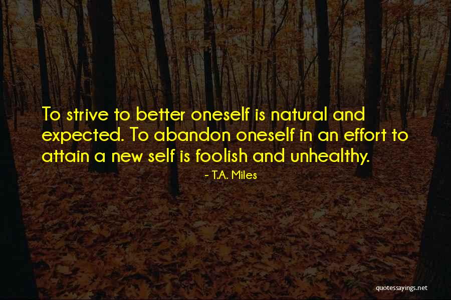 Descubrimos Ltda Quotes By T.A. Miles Descubrimos Ltda Quotes By T.A. Miles