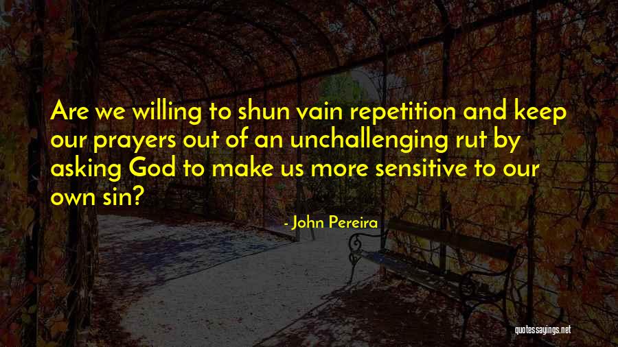 Descuidarse Quotes By John Pereira Descuidarse Quotes By John Pereira