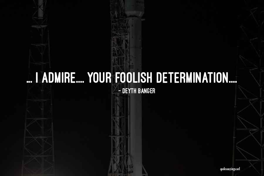 Desdenhar Quotes By Deyth Banger Desdenhar Quotes By Deyth Banger