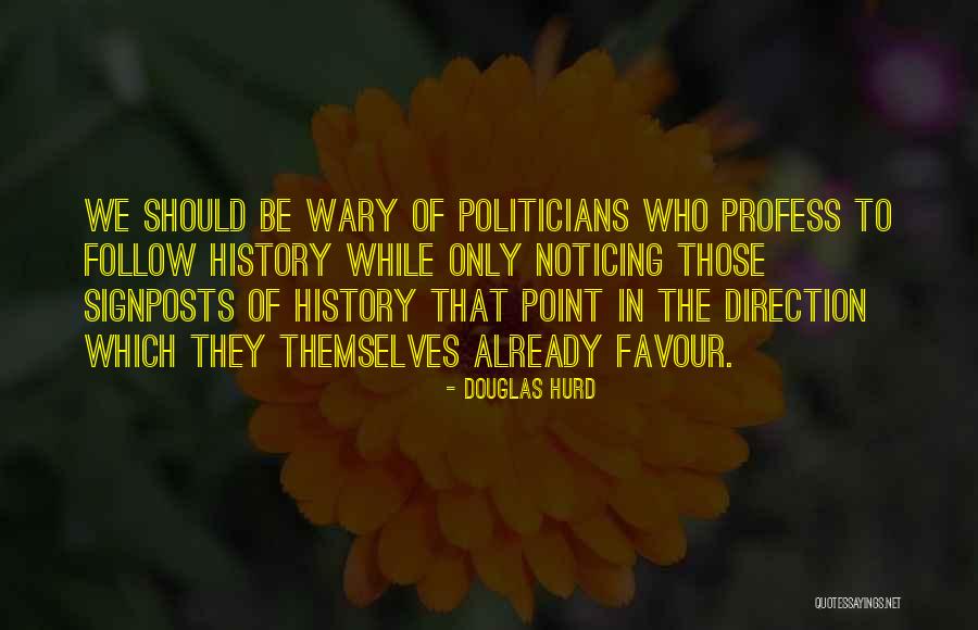 Desdichada En Quotes By Douglas Hurd Desdichada En Quotes By Douglas Hurd