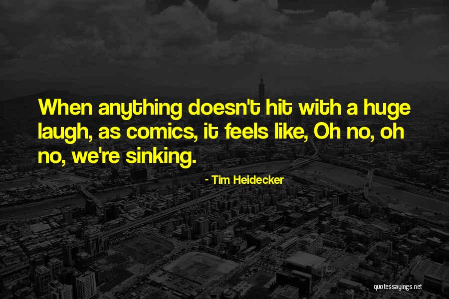 Desdichada En Quotes By Tim Heidecker Desdichada En Quotes By Tim Heidecker