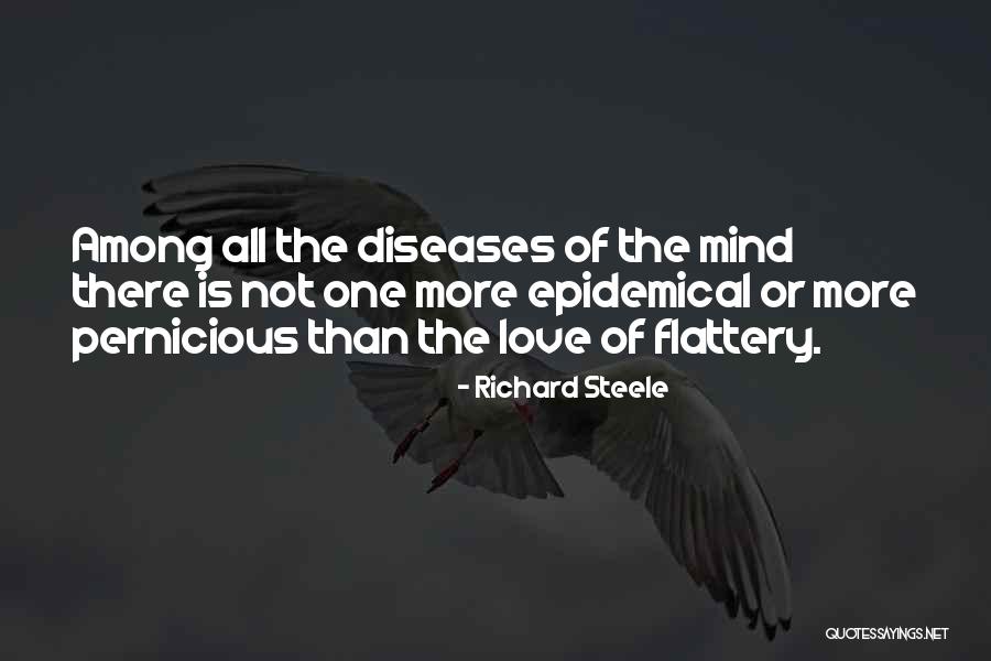 Desdichada Quotes By Richard Steele Desdichada Quotes By Richard Steele